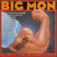 Ricky Skaggs - Big Mon: The Songs of Bill Monroe lyrics