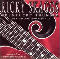Ricky Skaggs - Live at the Charleston Music Hall lyrics