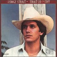 George Strait - Strait Country lyrics