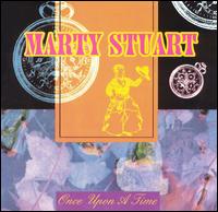 Marty Stuart - Once Upon a Time lyrics
