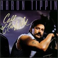 Aaron Tippin - Call of the Wild lyrics