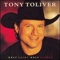 Tony Toliver - Half Saint, Half Sinner lyrics