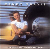 Randy Travis - Passing Through lyrics