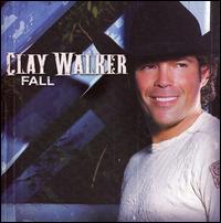 Clay Walker - Fall lyrics