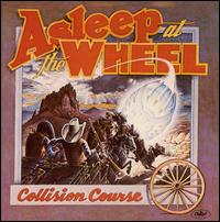 Asleep at the Wheel - Collision Course lyrics