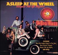 Asleep at the Wheel - Keepin' Me Up Nights lyrics