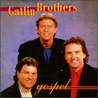 Gatlin Brothers - Gospel lyrics