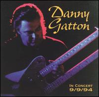 Danny Gatton - In Concert [live] lyrics