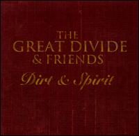 The Great Divide - Dirt and Spirit lyrics