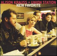 Alison Krauss - New Favorite lyrics