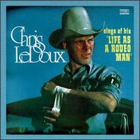 Chris LeDoux - Life as a Rodeo Man lyrics