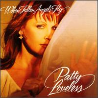 Patty Loveless - When Fallen Angels Fly lyrics