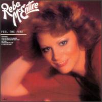 Reba McEntire - Feel the Fire lyrics