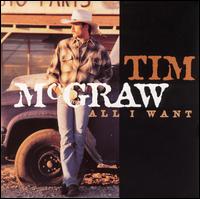 Tim McGraw - All I Want lyrics