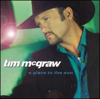 Tim McGraw - Place in the Sun lyrics