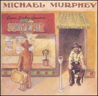 Michael Martin Murphey - Cosmic Cowboy Souvenir lyrics