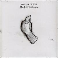 Martin Grech - March of the Lonely lyrics