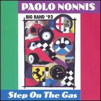Paolo Nonnis - Step on The Gas lyrics