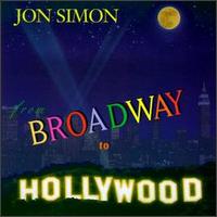 Jon Simon - From Broadway to Hollywood lyrics