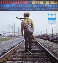 Rube and the Westerners Rubin - Kansas City Star & King of the Road lyrics