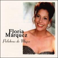 Floria Marquez - Palabras De Mujer lyrics