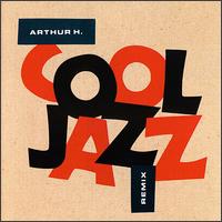 Arthur H - Cool Jazz lyrics