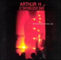 Arthur H - En Chair et en Os lyrics