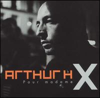 Arthur H - Pour Madame X lyrics