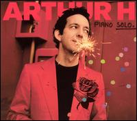 Arthur H - Piano Solo [live] lyrics