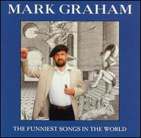 Mark Graham [Folk] - Funniest Songs in the World lyrics