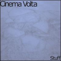 Cinema Volta - Stuff lyrics