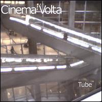 Cinema Volta - Tube lyrics