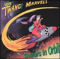 Los Twang! Marvels - Guitars in Orbit lyrics