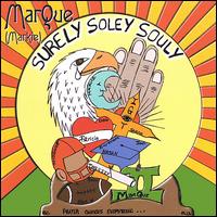 Marque - Surely Soley Souly lyrics
