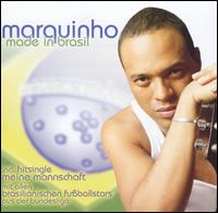 Marquinho - Made in Brasil lyrics