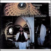 Marques Jalil - Exodo: The Opening lyrics