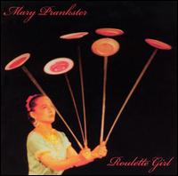 Mary Prankster - Roulette Girl lyrics