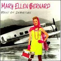 Mary Ellen Bernard - Point of Departure lyrics