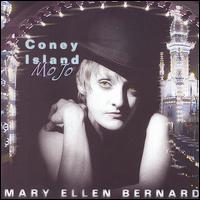 Mary Ellen Bernard - Coney Island Mojo lyrics