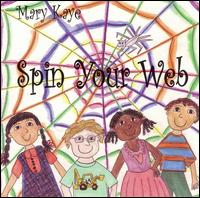 Mary Kaye - Spin Your Web lyrics