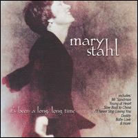 Mary Stahl - It's Been a Long Time lyrics