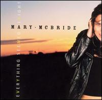 Mary McBride - Everything Seemed Alright lyrics