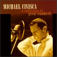Michael Civisca - A Collection of Great Standards lyrics