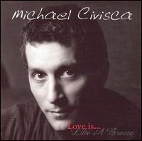 Michael Civisca - Love Is... Like a Breeze lyrics