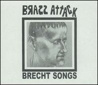 Brass Attack - Brecht Songs lyrics