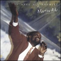 Martin Adu - I Have His Promise lyrics
