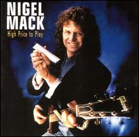 Nigel Mack - High Price to Play lyrics