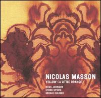 Nicolas Masson - Yellow (A Little Orange) lyrics