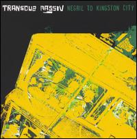 Transdub Massive - Negril to Kingston City lyrics