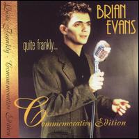 Brian Evans - Quite Frankly lyrics